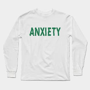 Anxiety - Anxious, anti-social, social anxiety Long Sleeve T-Shirt